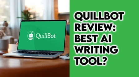 QuillBot Review: Best AI Writing Tool for Paraphrasing and Grammar in 2025?