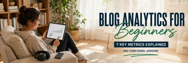 Woman reviewing blog analytics for beginners on a tablet
