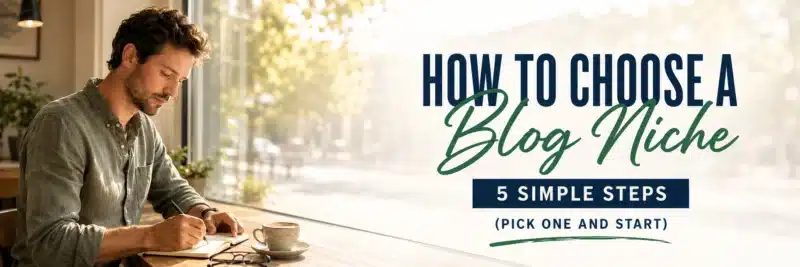 A man in his thirties writing notes at a café table, illustrating how to choose a blog niche in 5 simple steps