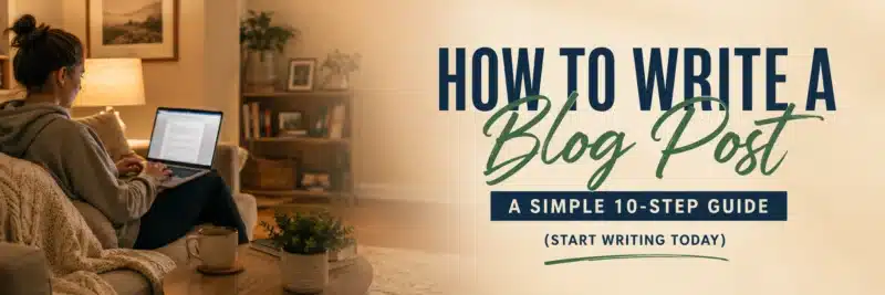 A woman in her late twenties writing on a laptop from her sofa, illustrating how to write a blog post in 2026