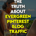 A woman sharing the reality of making long-term traffic with Pinterest blog promotion.