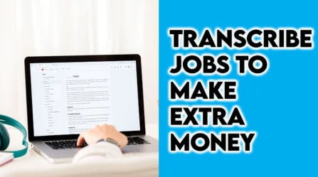 How to Make Money with Transcription Jobs from Home (No Experience Needed)