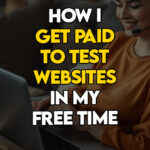 Woman showing how she earns cash by testing websites from home.