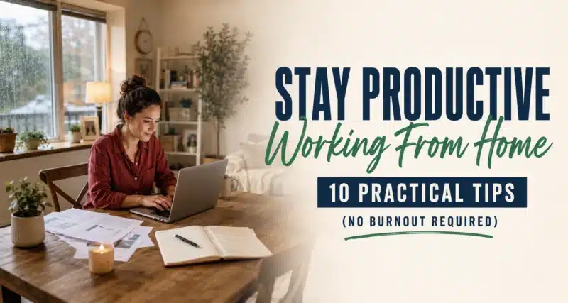 staying productive when working from home featured image