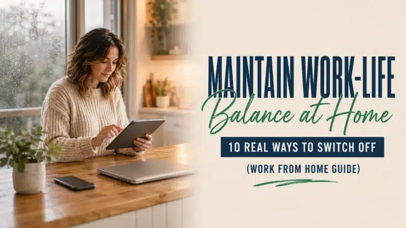 maintain work-life balance working from home featured image